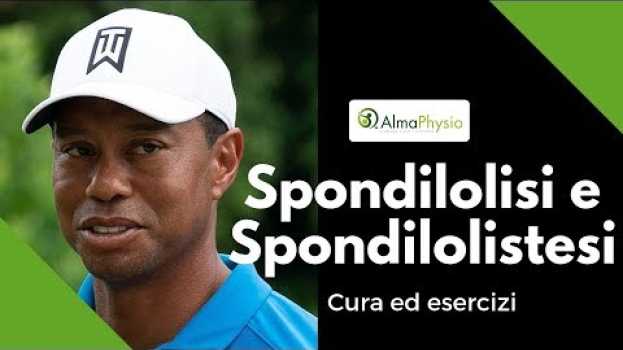 Video Spondilolisi e spondilolistesi: cure ed esercizi em Portuguese