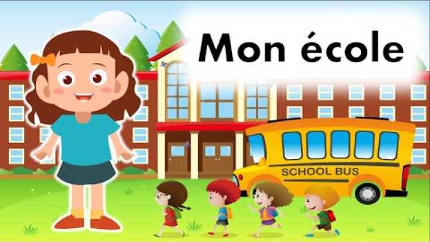 Video Mon école : la rentrée | Let's Learn en français