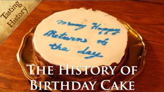 Video What does a 1920s BIRTHDAY CAKE taste like? su italiano