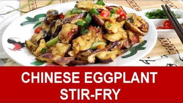 Video Chinese eggplant easy recipe-How to cook (taste better than meat) em Portuguese