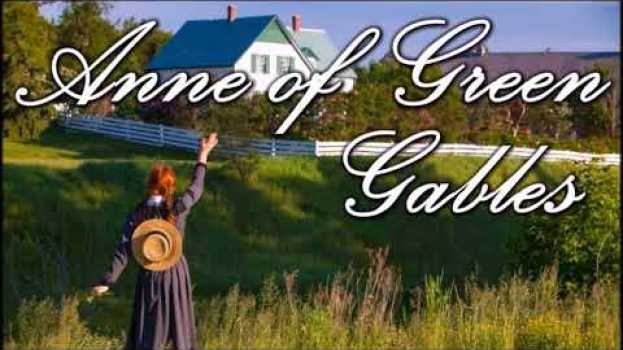 Video Anne of Green Gables, Ch 17 - A New Interest in Life (Edited Text in CC) in Deutsch