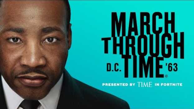 Video Celebrate MLK: TIME Studios Presents March Through Time in Fortnite in Deutsch