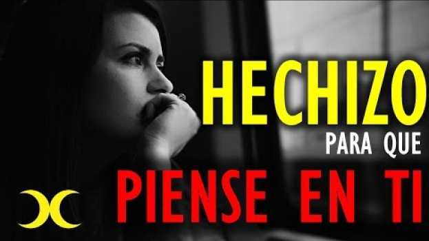 Video Sé el protagonista de sus pensamientos █▒ Hechizo para que sólo piense en tí ▒█ en Español
