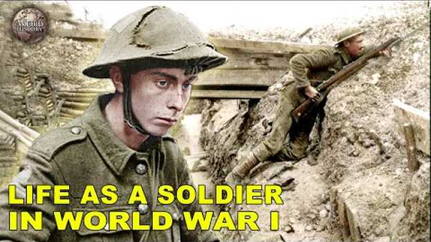 Video What It Was Like To Be a Trench Soldier in WWI en français