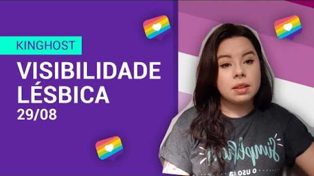 Video Visibilidade Lésbica | Dia Nacional da Visibilidade Lésbica su italiano