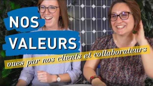 Video Nos valeurs nous rassemblent en Español