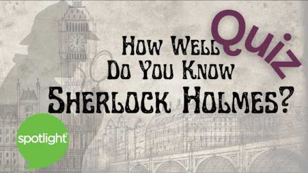 Видео How Well Do You Know Sherlock Holmes? | How Many Questions Can You Answer Correctly? на русском
