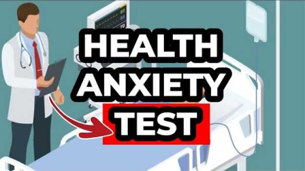Video Do YOU Have Health Anxiety? (TEST) su italiano
