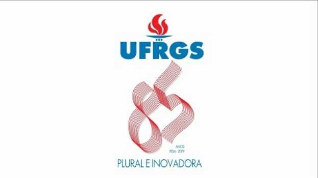 Видео Lançamento - UFRGS 85 Anos на русском