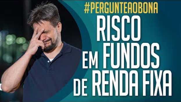 Video Ele ligou o ALERTA DE RISCO em fundos de RENDA FIXA! in Deutsch
