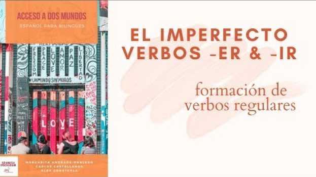 Video Imperfecto Verbos   -er &  -ir en français