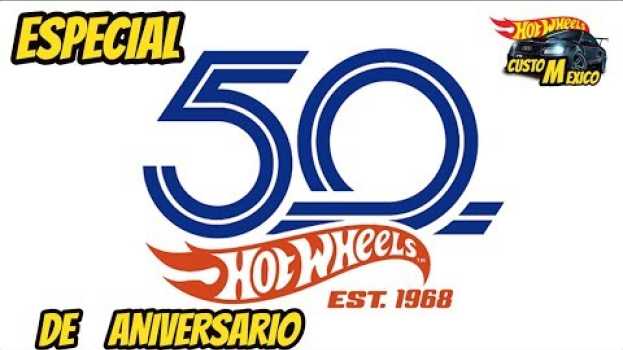 Video Especial hot wheels 50 años un video imperdible en Español