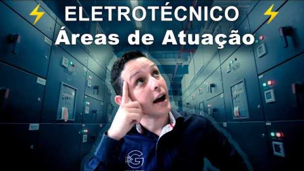 Video ⚡ Eletrotécnico o que pode fazer? Quais as áreas de atuação de um eletrotécnico? en Español