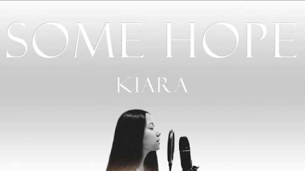 Video Kiara Chettri - Some Hope (Official Music Video) em Portuguese
