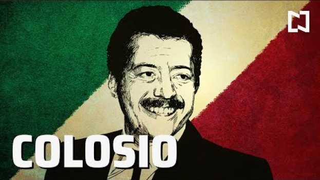 Video Luis Donaldo Colosio | ¿Quién fue? | Asesinato en Lomas Taurinas en français