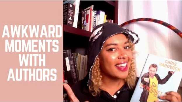 Video Awkward Moments With Authors em Portuguese