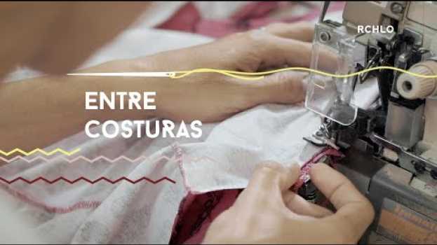 Video ENTRE COSTURAS - EP 3 in English