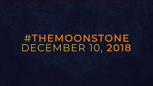 Video The Moonstone - Premieres December 10th! in Deutsch