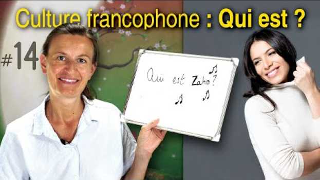 Video French the natural way: Qui est Zaho ? in Deutsch