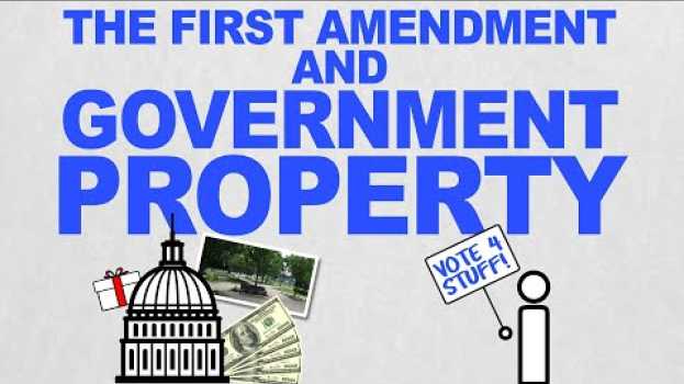 Video The First Amendment and Government Property: Free Speech Rules (Episode 8) in Deutsch