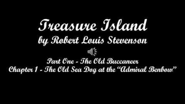 Video Treasure Island (Audiobook), Chapter 1 - The Old Sea Dog at the "Admiral Benbow" em Portuguese