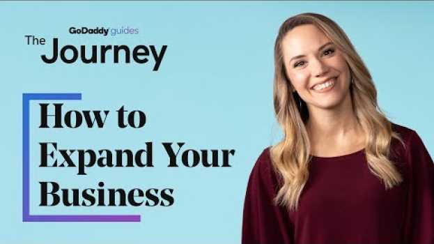 Видео Is It Time to Expand Your Business? If So, Here’s How! | The Journey на русском