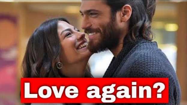 Video Are Can Yaman and Demet Ozdemir together again? su italiano
