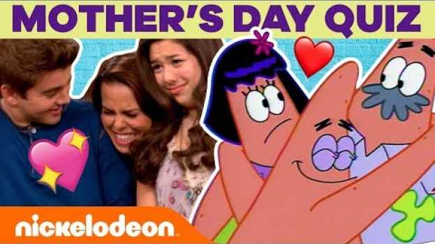 Video Which Nick Mom Is YOUR Mom? 💁 Happy Mother's Day! | #KnowYourNick en Español