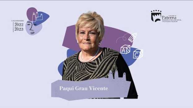Video Mujeres Coveras Paterna – Paqui Grau Vicente. su italiano