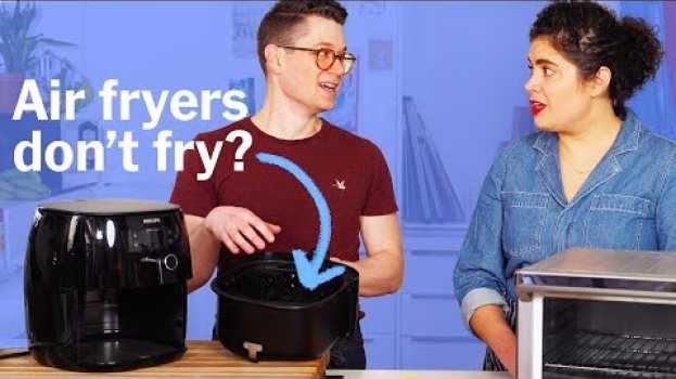 Video Should You Get an Air Fryer? en français