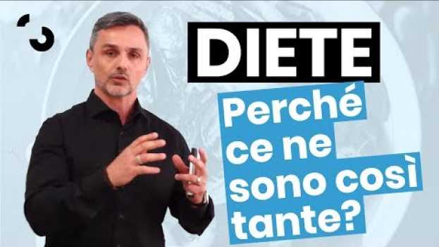 Video Ci sono un sacco di diete in giro... perché? | Filippo Ongaro em Portuguese
