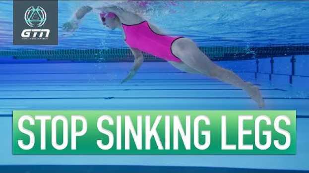 Видео How To Stop Your Legs Sinking Whilst Swimming | The Most Common Swim Mistake? на русском