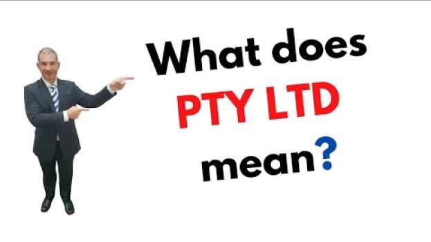 Video What does Pty Ltd mean? in Deutsch