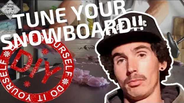 Video 10 OUTILS POUR ENTRETENIR VOTRE SNOWBOARD - DIY su italiano