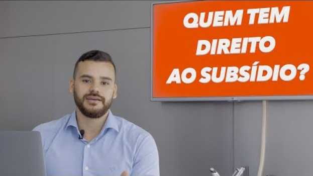 Video SUBSÍDIO? QUEM TEM DIREITO? - Perguntas e Respostas #17 em Portuguese