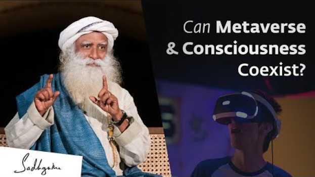 Video Can Metaverse & Consciousness Coexist? | Sadhguru Answers in Deutsch