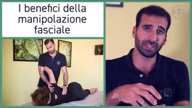 Video La manipolazione fasciale funziona per ogni tipo di infortunio? su italiano