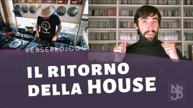 Video Il ritorno della House. Essere DJ Oggi #241 em Portuguese