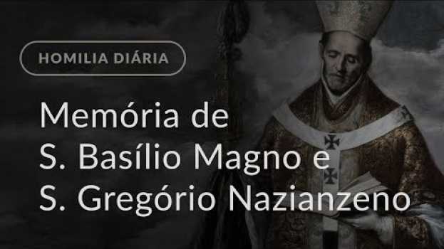 Video Memória de São Basílio Magno e São Gregório Nazianzeno (Homilia Diária.1046) in English