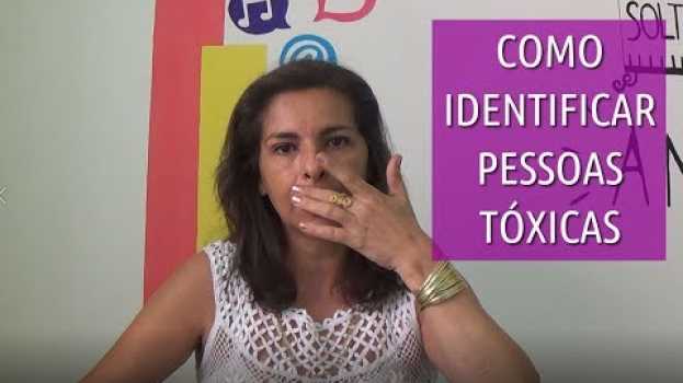 Video Como Identificar Pessoas Tóxicas e Negativas in English