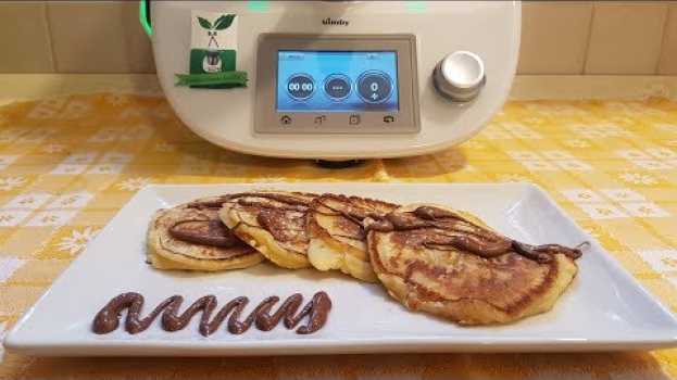 Видео Pancakes alla nutella per bimby TM6 TM5 TM31 на русском