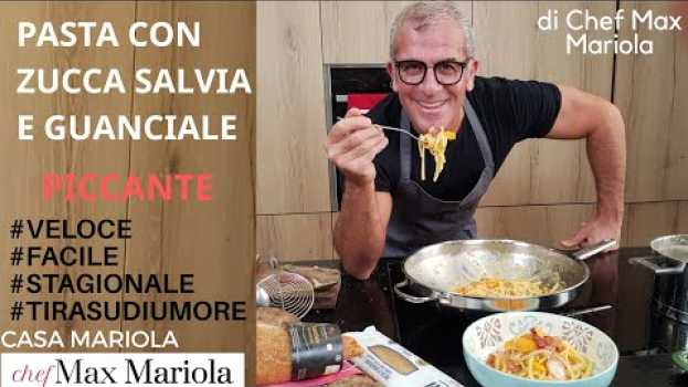Video PASTA CON ZUCCA GUANCIALE E SALVIA #ricetta #facile e #veloce da #CasaMariola in English