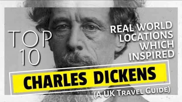 Video Top 10 UK Destinations for Charles Dickens Fans | Real World Inspirations Guide em Portuguese