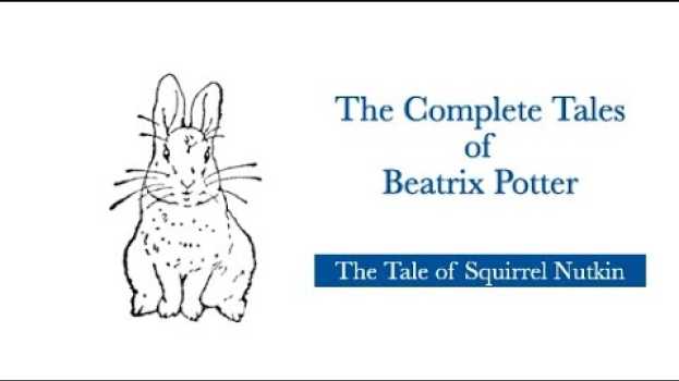 Video Beatrix Potter: The Tale of Squirrel Nutkin em Portuguese