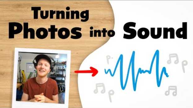 Video TURNING PHOTOS INTO SOUND (SONIFICATION) | World By Charlie en Español