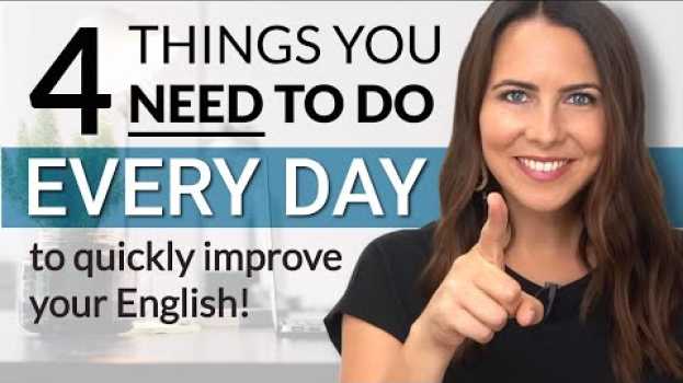 Video Everyday habits to improve your English in English
