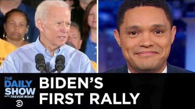 Video Biden Gets His Trump Nickname and Stumbles Through His First 2020 Rally | The Daily Show su italiano