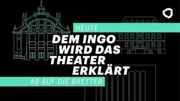 Video Dem Ingo wird das Theater erklärt – Bühnenmeister in English