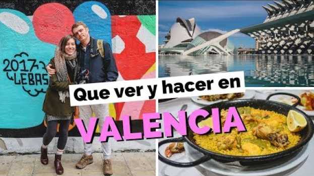Video 10 Cosas Que Ver y Hacer en Valencia, España Guía Turística in English