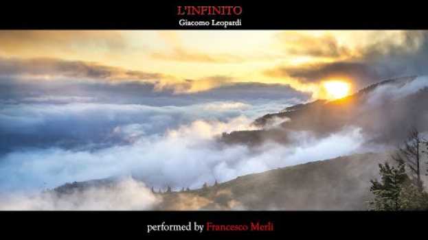 Video Francesco Merli legge "L' infinito" - Canti (Giacomo Leopardi) em Portuguese